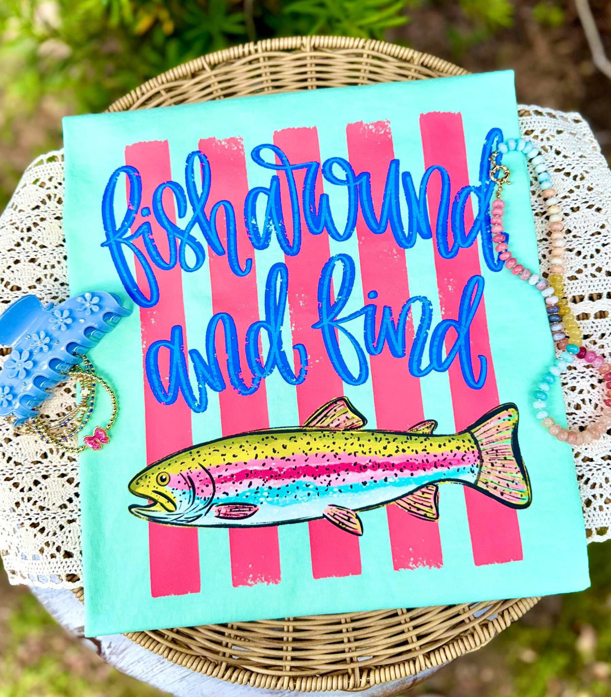 Fish Around and Find Out DP CC Tee