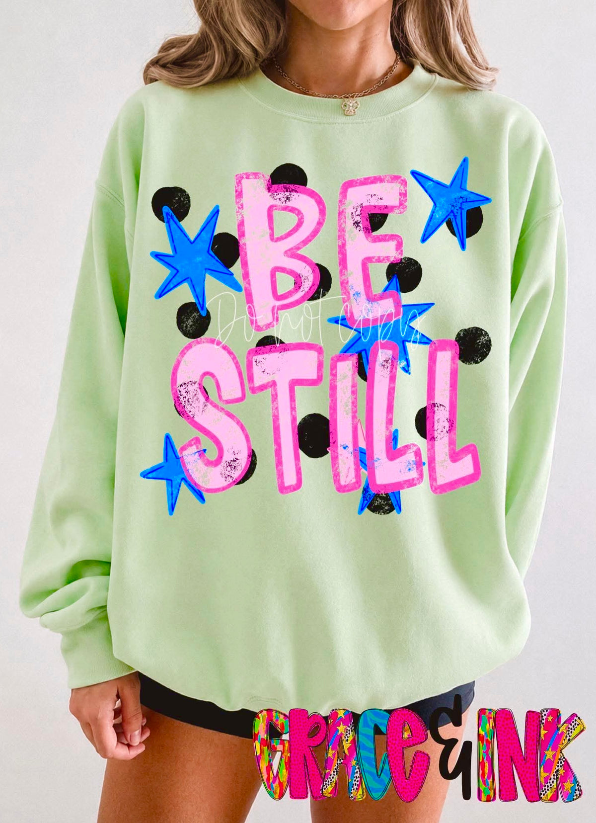 Be Still DP  Sweatshirt