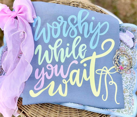 Worship While You Wait DP  CC Tee