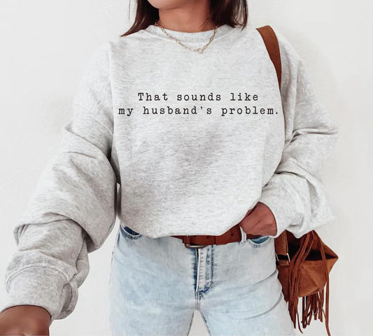 Husbands Problem Black  Gildan Tee