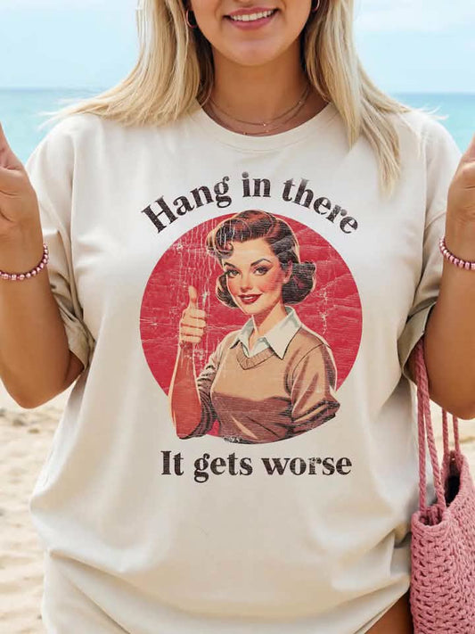Hang In There Gildan Tee
