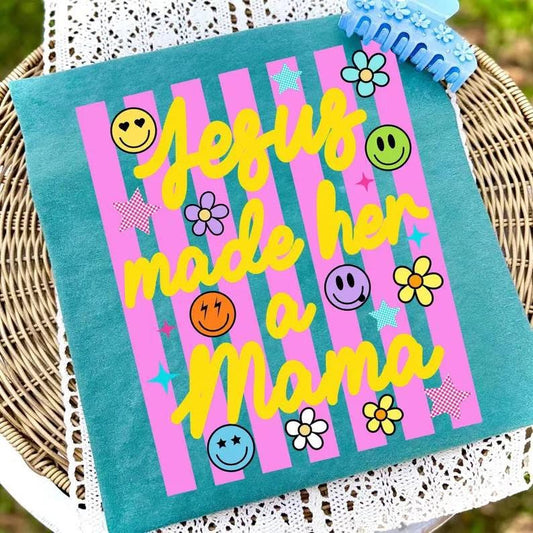 Jesus made her a mama stripes    Gildan Tee