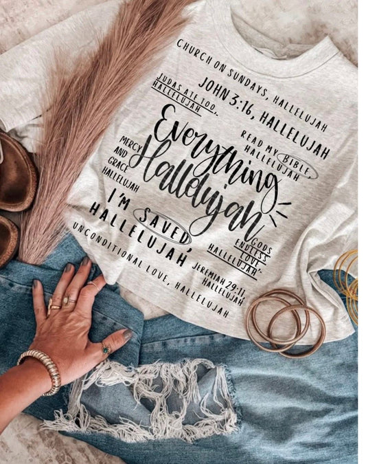 Everything Hallelujah  Gildan Tee