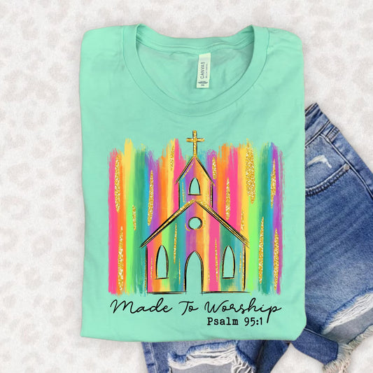 Made to Worship Neon Church   CC Tee