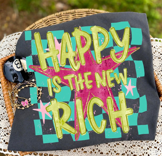 Happy Is The New Rich DP    CC Tee