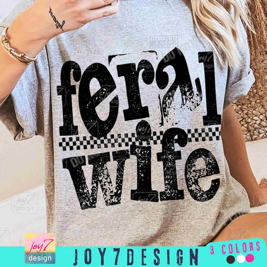 Feral Wife Gildan Tee