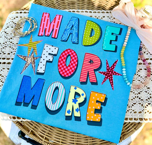 Made for More DP CC Tee