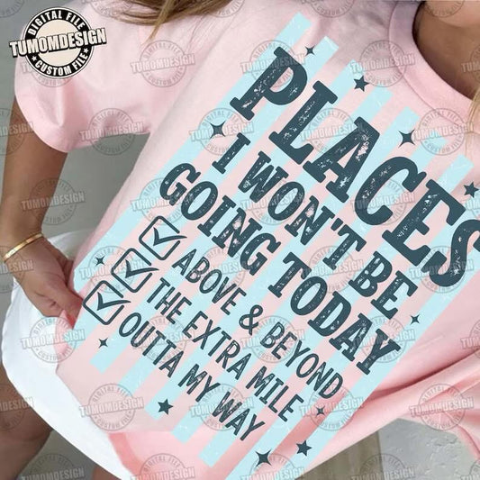 Places I Won’t Be Gildan Tee