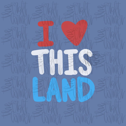 I Love This Land DP CC Tee